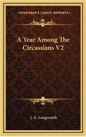 A Year Among the Circassians V2