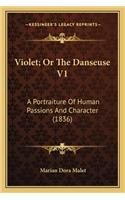 Violet; Or The Danseuse V1
