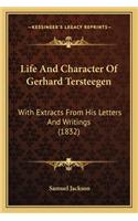 Life And Character Of Gerhard Tersteegen