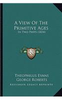 View Of The Primitive Ages