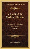 A Text Book of Mechano-Therapy