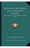 Woman's Mysteries Of A Primitive People