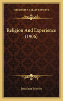 Religion And Experience (1906)