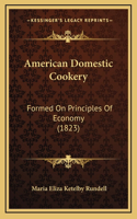 American Domestic Cookery