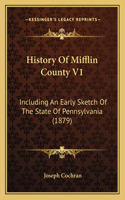 History Of Mifflin County V1