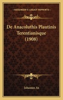 De Anacoluthis Plautinis Terentianisque (1908)