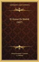 Alcazar De Madrid (1857)