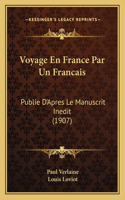 Voyage En France Par Un Francais