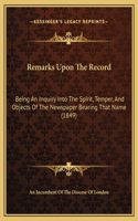 Remarks Upon The Record