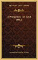 Wappenrolle Von Zurich (1860)