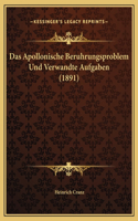 Das Apollonische Beruhrungsproblem Und Verwandte Aufgaben (1891)