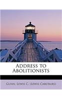 Address to Abolitionists