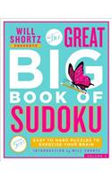 Will Shortz Presents the Great Big Book of Sudoku Volume 2