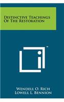 Distinctive Teachings of the Restoration