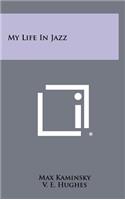 My Life in Jazz