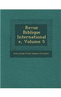 Revue Biblique Internationale, Volume 5