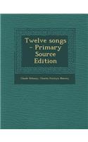 Twelve Songs