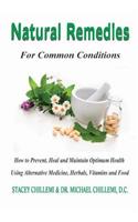 Natural Remedies for Common Conditions