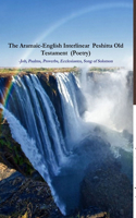Aramaic-English Interlinear Peshitta Old Testament (Poetry) Job, Psalms, Proverbs, Ecclesiastes, Song of Solomon)