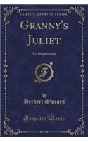 Granny's Juliet