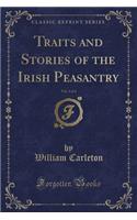 Traits and Stories of the Irish Peasantry, Vol. 4 of 4 (Classic Reprint)