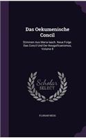 Das Oekumenische Concil