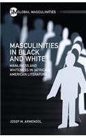 Masculinities in Black and White