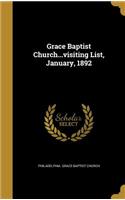 Grace Baptist Church...visiting List, January, 1892