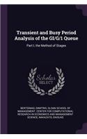 Transient and Busy Period Analysis of the GI/G/1 Queue