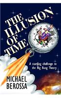 The Illusion of Time: (English)