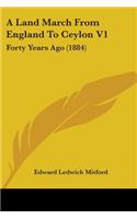 Land March From England To Ceylon V1