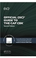 Official (Isc)2(r) Guide to the Cap(r) Cbk(r)
