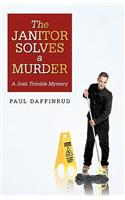 The Janitor Solves a Murder