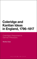 Coleridge and Kantian Ideas in England, 1796-1817