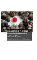 Marketing the Sme: Innovation and Approach