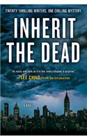 Inherit the Dead: (Hardcover)