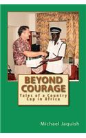 Beyond Courage