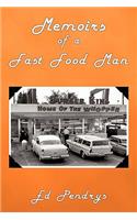 Memoirs of a Fast Food Man