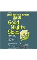Small Business Owner's Guide to a Good Night's Sleep