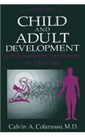 Child and Adult Development