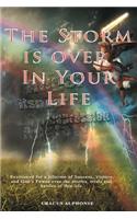 The Storm Is Over In Your Life