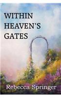 Within Heaven's Gates