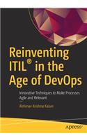 Reinventing ITIL (R) in the Age of DevOps