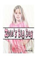 Zoie's Big Day