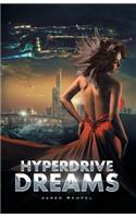 HyperDrive Dreams