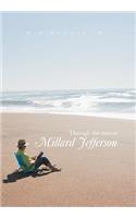 Through the Eyes of Millard Jefferson