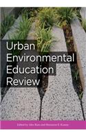 Urban Environmental Education Review