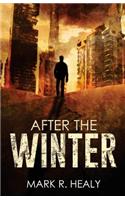 After the Winter (The Silent Earth, Book 1)