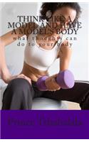 Think like a model and have a model's body
