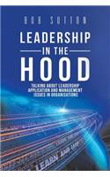 Leadership in the Hood